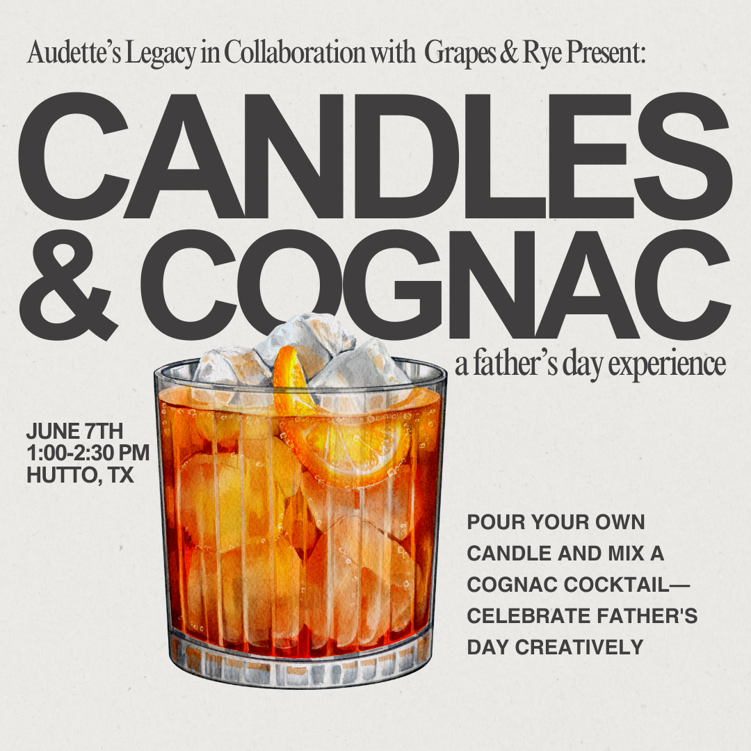 Candles & Cognac: A Father's Day Experience