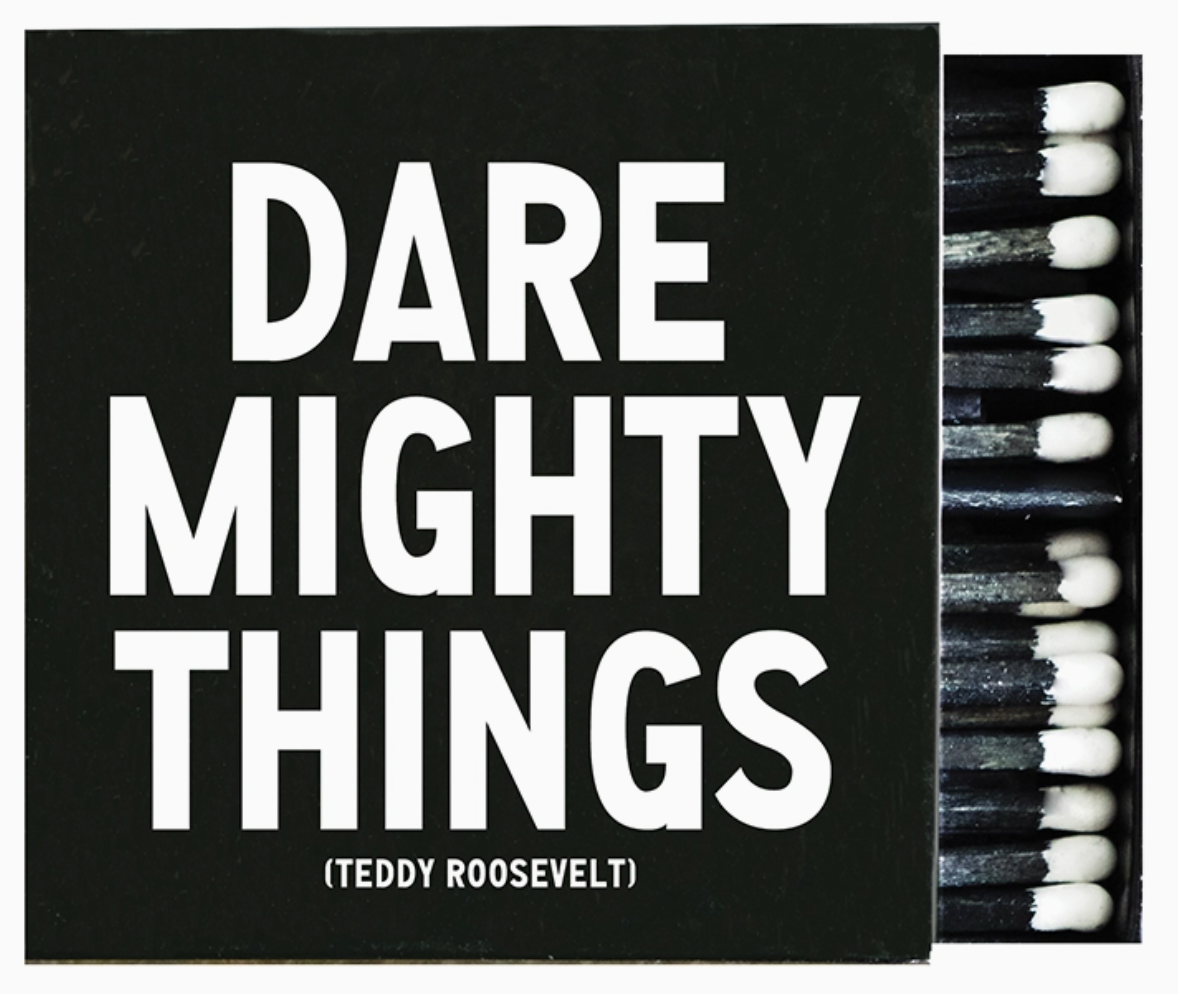 Dare Mighty Things Matchbox