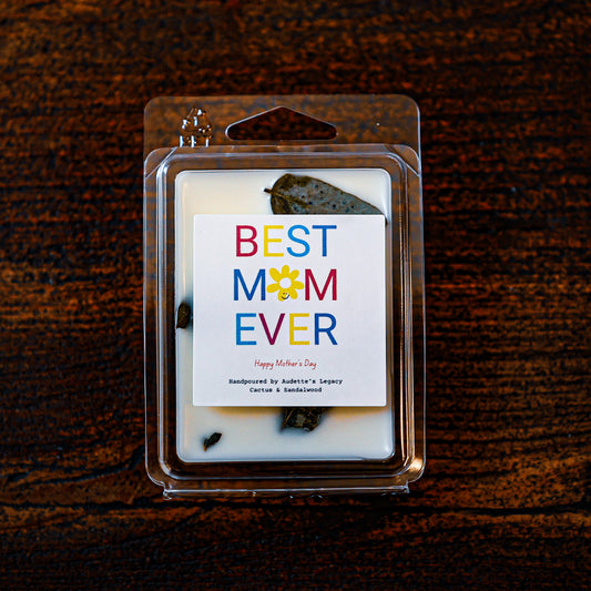 Best Mom Ever - Wax Melts