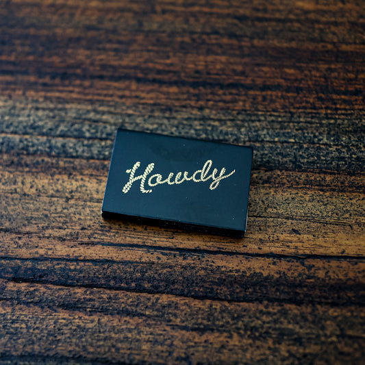 Howdy Matches